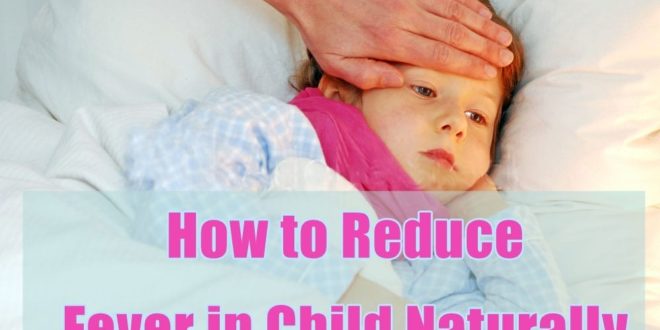 how-to-reduce-a-fever-in-children-naturally-while-staying-at-home