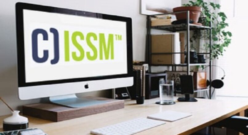 CISSM – Certified Information System Security Manager