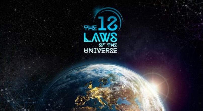 How learning The 12 Universal Laws will change your life