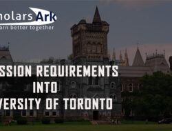 Admission Requirements into University of Toronto 2022/2023 – Undergraduates
